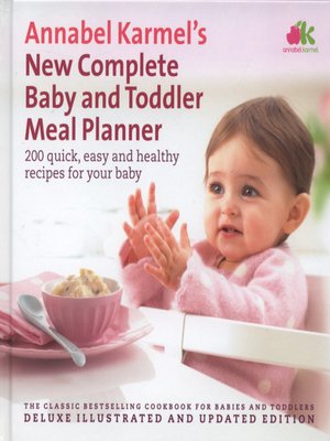 cover image of Annabel Karmel's new complete baby and toddler meal planner